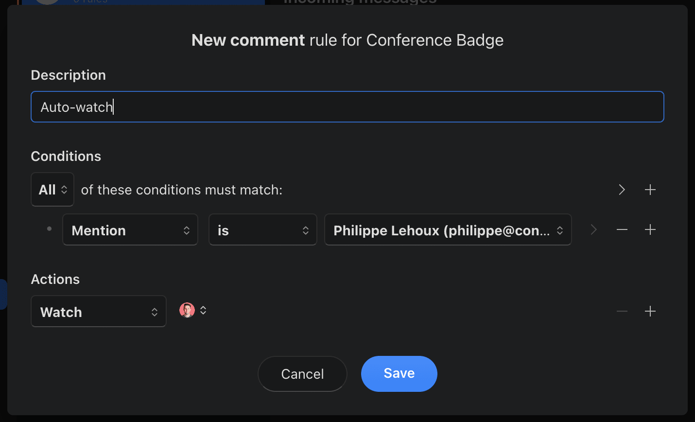 New comment rule to automatically watch a conversation when a colleague mentions you New comment rule to automatically watch a conversation when a colleague mentions you