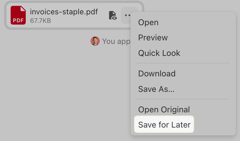 Save for later a file Save for later an attachment